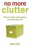 No More Clutter (eBook, ePUB)