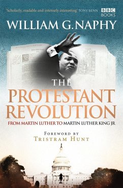 The Protestant Revolution (eBook, ePUB) - Naphy, William G.