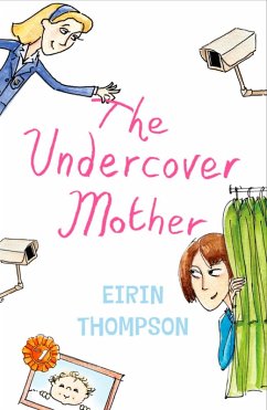 The Undercover Mother (eBook, ePUB) - Thompson, Eirin