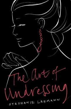 The Art of Undressing (eBook, ePUB) - Lehmann, Stephanie