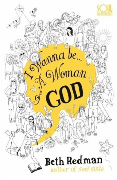 I Wanna Be... A Woman of God! (eBook, ePUB)