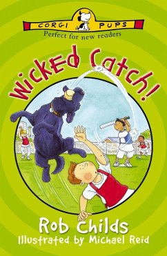 Wicked Catch! (eBook, ePUB) - Childs, Rob Wicked Catch! (eBook, ePUB) - Childs, Rob