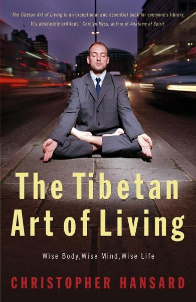 The Tibetan Art of Living (eBook, ePUB)