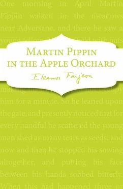 Martin Pippin in the Apple Orchard (eBook, ePUB) - Farjeon, Eleanor