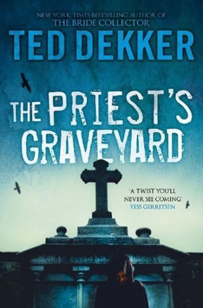The Priest's Graveyard (eBook, ePUB) The Priest's Graveyard (eBook, ePUB)