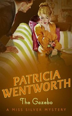 The Gazebo (eBook, ePUB) - Wentworth, Patricia