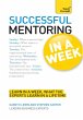 Successful Mentoring in a Week: Teach... - Bild 1