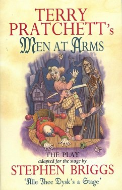 Men At Arms - Playtext (eBook, ePUB) - Briggs, Stephen; Pratchett, Terry