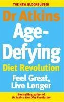 Dr Atkins Age-Defying Diet Revolution (eBook, ePUB) - Atkins, Robert C