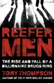 Reefer Men: The Rise and Fall of a Billionaire Drug Ring (eBook, ePUB)