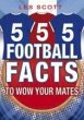 555 Football Facts To Wow Your Mates!... - Bild 1