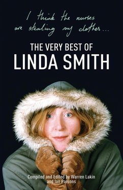 Cover I Think the Nurses are Stealing My Clothes: The Very Best of Linda Smith (eBook, ePUB)