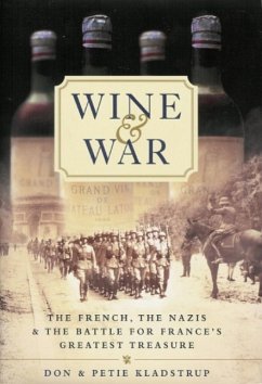 Wine and War (eBook, ePUB) - Petie Kladstrup, Donald