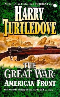 The Great War: the American Front (eBook, ePUB) - Turtledove, Harry