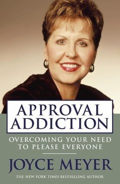 Approval Addiction (eBook, ePUB) - Meyer, Joyce