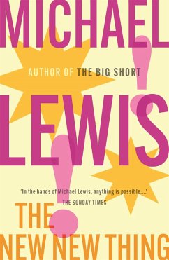 The New New Thing (eBook, ePUB) - Lewis, Michael