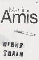 Night Train (eBook, ePUB) - Amis, Martin