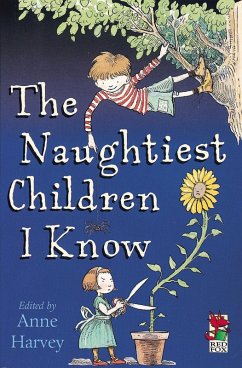 Naughtiest Children I Know (eBook, ePUB) - Harvey, Anne