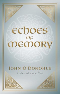 Echoes of Memory (eBook, ePUB) - O'Donohue, John