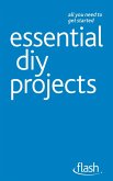 Essential DIY Projects: Flash (eBook, ePUB)