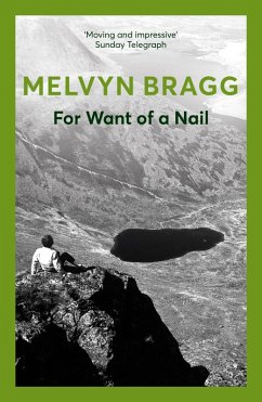 For Want of a Nail (eBook, ePUB) - Bragg, Melvyn