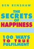 The Secrets Of Happiness (eBook, ePUB)