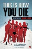 This Is How You Die (eBook, ePUB)