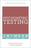 Psychometric Testing In A Week (eBook, ePUB)