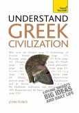 Understand Greek Civilization (eBook, ePUB)