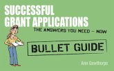 Successful Grant Applications: Bullet Guides (eBook, ePUB) Successful Grant Applications: Bullet Guides (eBook, ePUB)