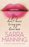 You Don't Have to Say You Love Me (eBook, ePUB)