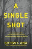 A Single Shot (eBook, ePUB)