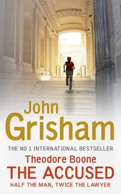 Theodore Boone: The Accused (eBook, ePUB) - Grisham, John