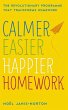 Calmer, Easier, Happier Homework... - Bild 1