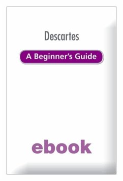 Descartes A Beginner's Guide (eBook, ePUB) - O'Donnell, Kevin