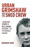 Urban Grimshaw and The Shed Crew (eBook, ePUB)