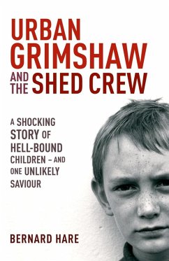 Urban Grimshaw and The Shed Crew (eBook, ePUB) - Hare, Bernard