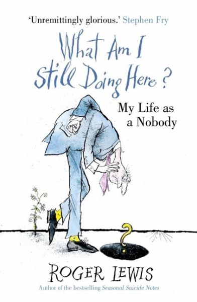 What Am I Still Doing Here? (eBook, ePUB)