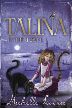 Talina in the Tower (eBook, ePUB) - Lovric, Michelle