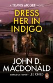 Dress Her in Indigo: Introduction by Lee Child (eBook, ePUB) Dress Her in Indigo: Introduction by Lee Child (eBook, ePUB)