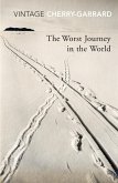 The Worst Journey in the World (eBook, ePUB)