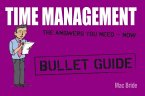 Time Management: Bullet Guides (eBook, ePUB)