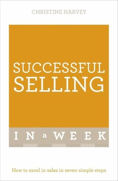 Successful Selling In A Week (eBook, ePUB)