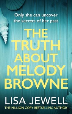 The Truth About Melody Browne (eBook, ePUB) - Jewell, Lisa