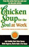 Chicken Soup For The Soul At Work (eBook, ePUB)