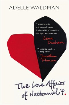 The Love Affairs of Nathaniel P. (eBook, ePUB) - Waldman, Adelle