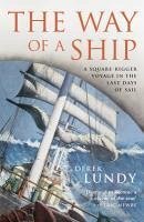 The Way of a Ship (eBook, ePUB) - Lundy, Derek