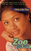 Girls Like You: Zoe (eBook, ePUB) Girls Like You: Zoe (eBook, ePUB)