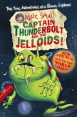 Alfie Small: Captain Thunderbolt and the Jelloids (eBook, ePUB)