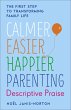 Calmer, Easier, Happier Parenting:... - Bild 1